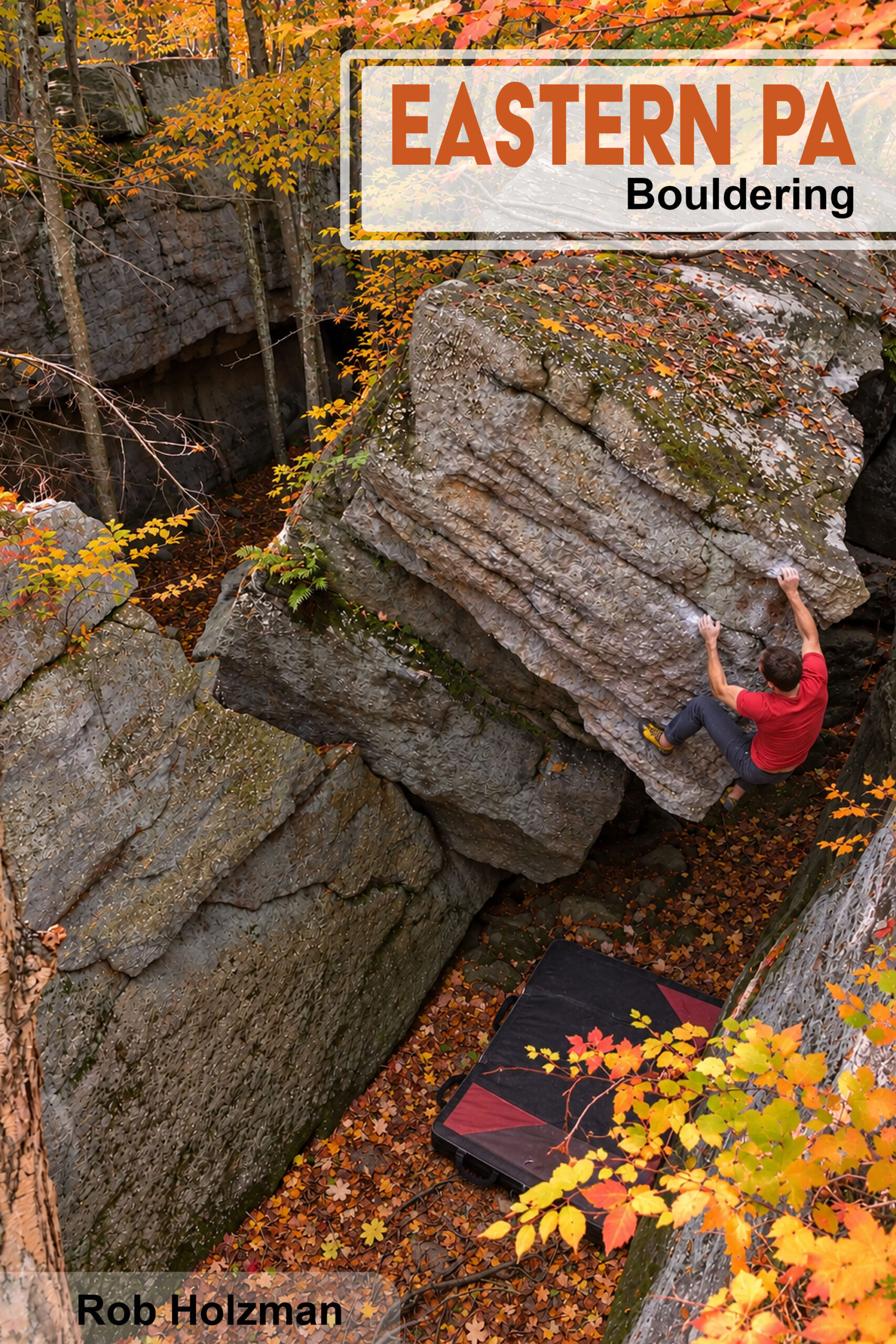 eastern-pa-bouldering-guide Climb Maryland Volume 2